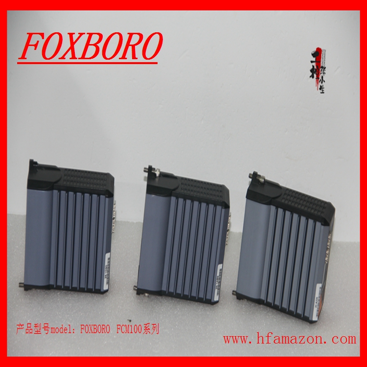 FOXBORO FCM100ET驱动器模块供应